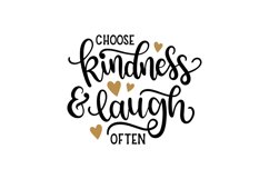 Choose Kindness And Laugh Often Product Image 1