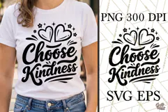 Choose Kindness SVG PNG Inspirational Positive Quote Product Image 1