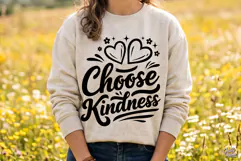 Choose Kindness SVG PNG Inspirational Positive Quote Product Image 2