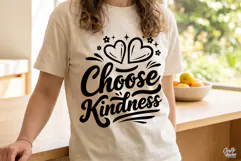Choose Kindness SVG PNG Inspirational Positive Quote Product Image 4
