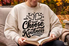 Choose Kindness SVG PNG Inspirational Positive Quote Product Image 5
