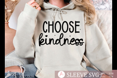 Choose kindness SVG, Positive vibes SVG, Inspirational art Product Image 1
