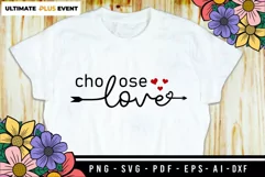 Choose Love SVG | Valentine T-Shirt Design | Love SVG Design Product Image 1