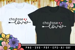 Choose Love SVG | Valentine T-Shirt Design | Love SVG Design Product Image 2