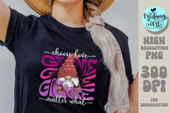 Choose love gnome matter what png, Valentines day png Product Image 1