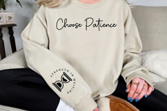 Choose Patience Sleeve SVG Design Product Image 3