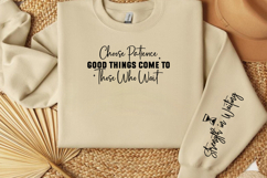 Choose Patience Good Things Come to Those Who Wait Sleeve Product Image 2