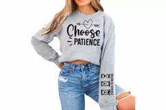Choose Patience Sleeve SVG, God SVG Design, Faith SVG Product Image 3