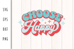 Retro Motivational SVG - Choose Happy Cut File Product Image 5