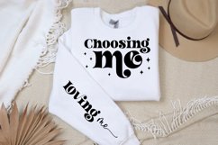 Choosing Me Sleeve SVG, Motivational SVG Design Product Image 2
