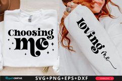 Choosing Me Sleeve SVG, Motivational SVG Design Product Image 1