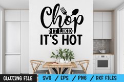 chop it like its hot SVG Product Image 1