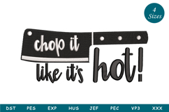 Chop It Like It's Hot Embroidery Design Product Image 1