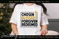 Chosen Blessed SVG for Cricut Christian T-shirt Mug Design Product Image 1