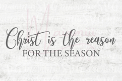 Christ Is The Reason For The Season SVG | Christian Sign Svg Product Image 4