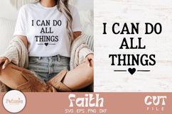 Christian faith SVG cut file on a t-shirt mockup – inspirational Bible verse quote in modern script style. Digital design in SVG, PNG, DXF and EPS formats for Cricut and Silhouette crafts – perfect for shirts, mugs, signs and gifts