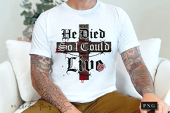 He Died So I Could Live Christian PNG Product Image 5