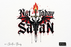 Not Today Satan Christian PNG Product Image 4