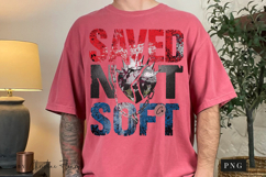 Saved Not Soft Christian PNG Product Image 8