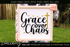 Grace Over Chaos Christian Quote SVG Jesus Faith Mom T-shirt Product Image 2