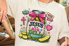 Christian Pickle PNG Jesus Is A Big Dill Funny Faith Design Product Image 6