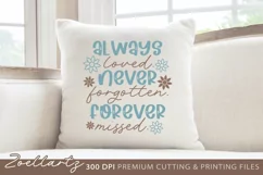 Always Loved Forever Missed SVG In Memory Quote Memorial SVG Product Image 3