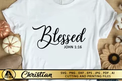 Blessed SVG JESUS Faith SVG Christian Quote SVG Cut Files Product Image 1