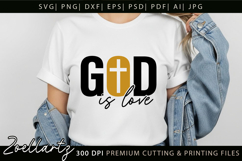 God Is Love Christian Quote SVG Jesus Faith Cross T-shirt Product Image 3