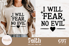 Woman wearing t-shirt with “I Will Fear No Evil” Christian Faithful SVG cut file design