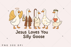 Christian Silly Goose PNG, Faith Based Design, Jesus Loves Product Image 1
