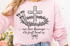 Christian Valentine He First Love Us SVG, Valentine Product Image 6