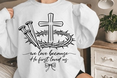 Christian Valentine He First Love Us SVG, Valentine Product Image 8