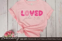 Valentine's Day Loved Christian SVG Cut File Product Image 1