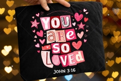 Christian Valentines You Are So Loved PNG, John 3:16 Product Image 4