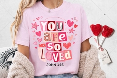 Christian Valentines You Are So Loved PNG, John 3:16 Product Image 8