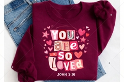 Christian Valentines You Are So Loved PNG, John 3:16 Product Image 9