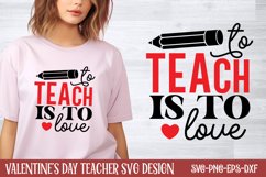 To Teach is to love SVG Product Image 1