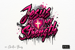 Jesus Is My Strength Christian PNG Product Image 4