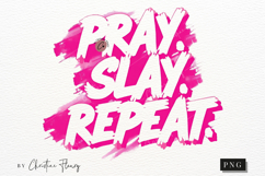 Pray Slay Repeat Christian PNG Product Image 4