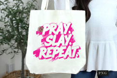 Pray Slay Repeat Christian PNG Product Image 6