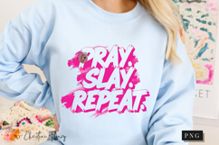 Pray Slay Repeat Christian PNG Product Image 7