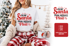 Dear Santa More Presents Pleas SVG - Funny Christmas List Product Image 1