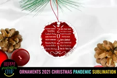 CHRISTMAS 2021 PANDEMIC ORNAMENTS SUBLIMATION- 2021 PANDEMIC CHRISTMAS ORNAMENTS SUBLIMATION
