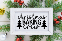 Christmas Baking Crew Sign SVG, Farmhouse Christmas Sign Product Image 2