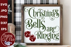 Christmas Bells Are Ringing Christmas Farmhouse Sign Svg Product Image 1
