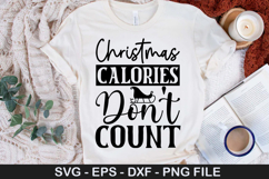 04 Christmas SVG Design - Christmas Calories Don&#039;t Count Product Image 5