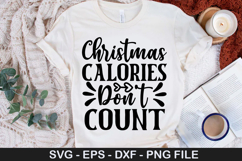 Christmas Calories Don&#039;t SVG - Christmas Design Product Image 1