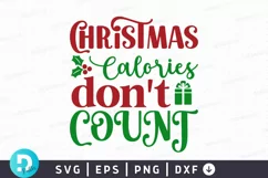 Christmas Calories Don't Count SVG ,Christmas SVG Design Product Image 1