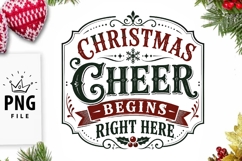 Christmas Cheer Begins Right Here PNG Product Image 1
