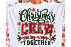 Christmas Crew Making Memories PNG Product Image 1